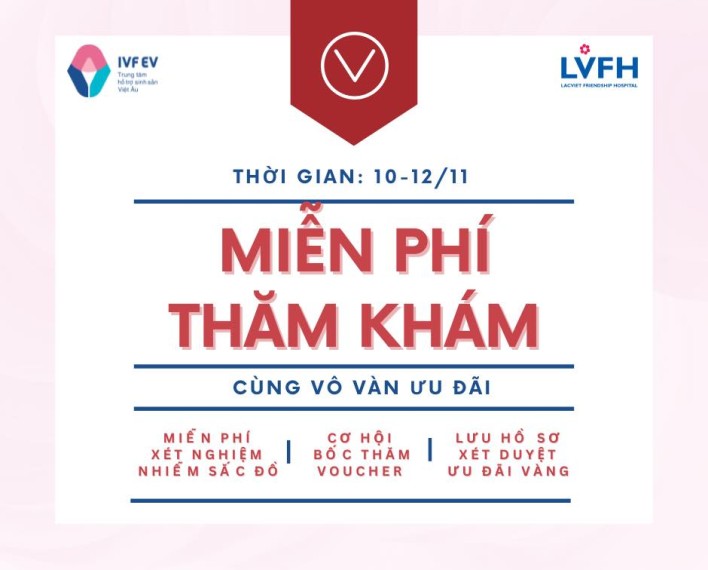 [HOT] MIỄN PHÍ THĂM KHÁM HIẾM MUỘN 100% DUY NHẤT 3 NGÀY TỪ 10/11/2023 - 12/11/2023